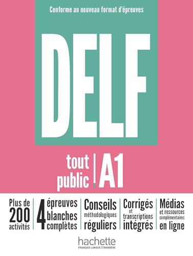 DELF A1 TOUT PUBLIC NOUVEAU FORMAT EPREU | 9782016286579