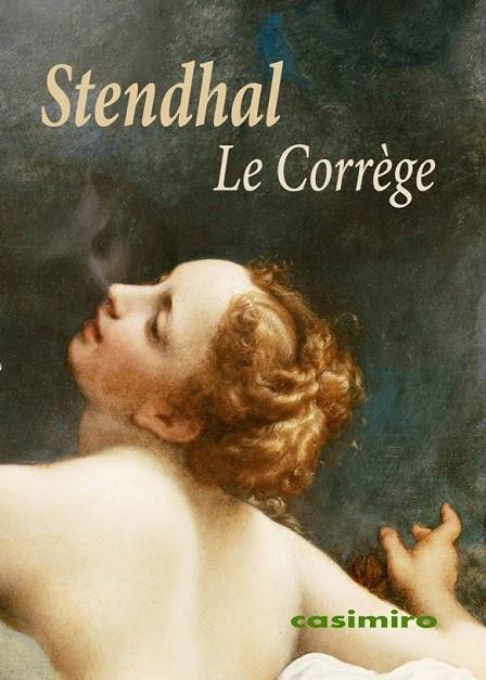 CORREGE, LENCES | 9788416868872 | STENDHAL