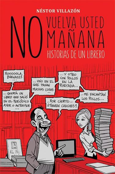 NO VUELVA USTED MAÑANA | 9788416961245 | VOLLAZÓN, NÉSTOR