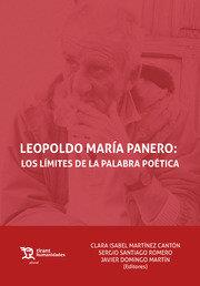 LEOPOLDO MARÍA PANERO LOS LÍMITES DE LA PALABRA | 9788417706685 | RIVERO MACHINA, ANTONIO