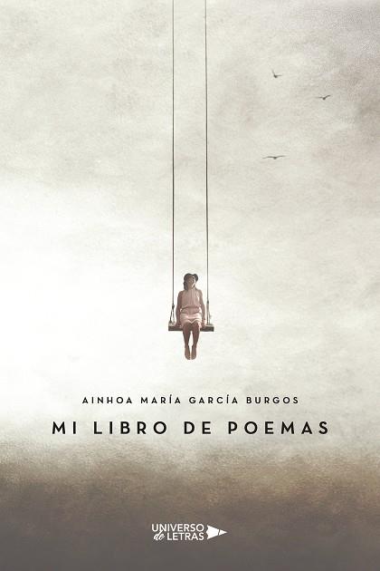 MI LIBRO DE POEMAS | 9788418675515 | GARCÍA BURGOS, AINHOA MARÍA