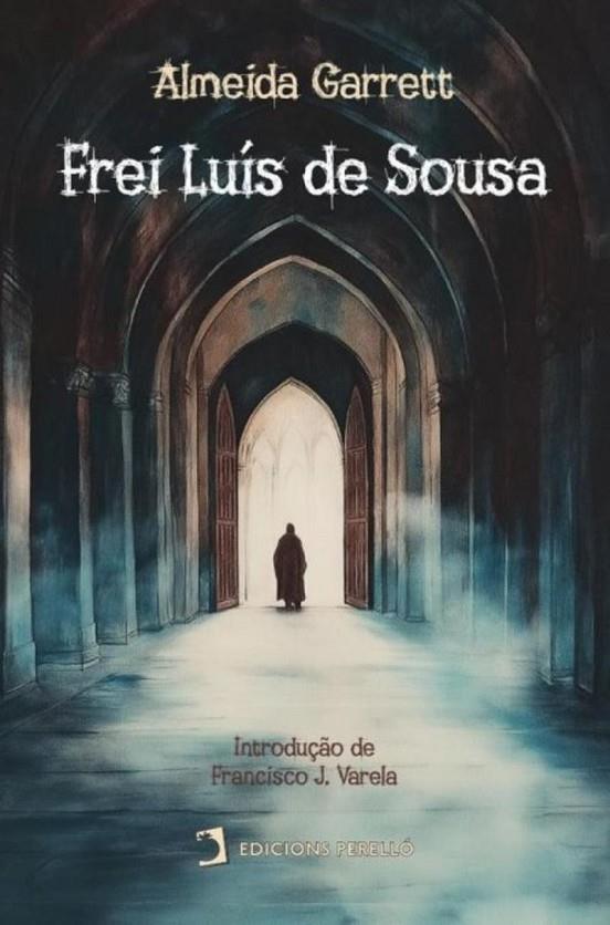 FREI LUÍS DE SOUSA | 9791387576264 | GARRET, ALMEIDA