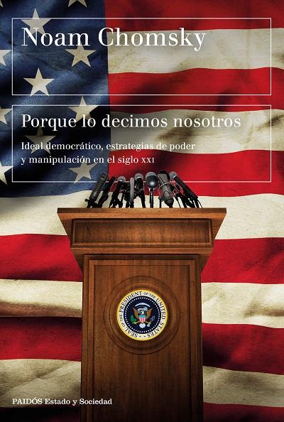 PORQUE LO DECIMOS NOSOTROS | 9788449332906 | CHOMSKY, NOAM