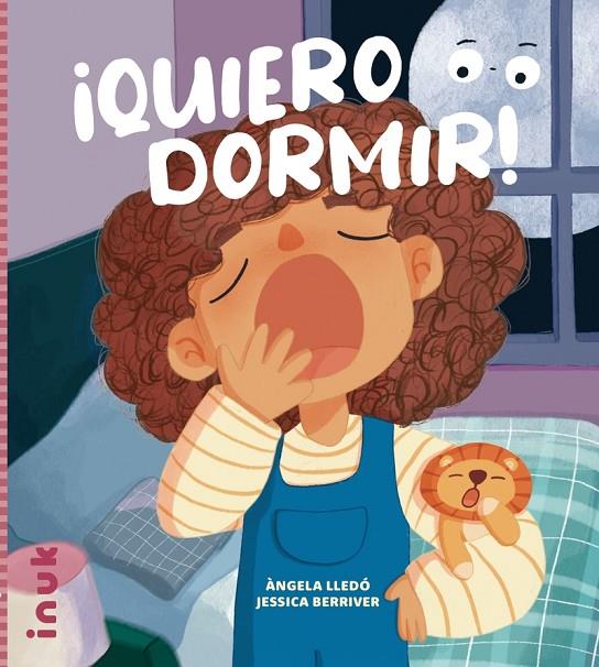 ¡QUIERO DORMIR! | 9788416774890 | BERRIVER, JESSICA / LLEDÓ, ÀNGELA