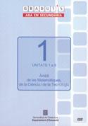 GRADUÏ'S DVD. ARA EN SECUNDÀRIA. ÀMBIT DE LES MATEMÀTIQUES, DE LA CIÈNCIA I DE LA TECNOLOGIA, UNITATS 01 A 06 | 9788439364658