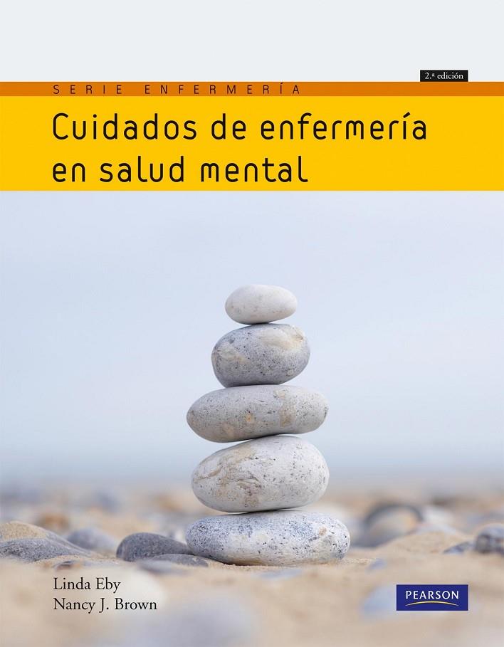 CUIDADOS DE ENFERMERIA EN SALUD MENTAL | 9788483226483 | EBY, LINDA / BROWN, NANCY J.