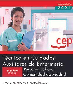 TÉCNICO EN CUIDADOS AUXILIARES DE ENFERMERÍA (PERSONAL LABORAL). COMUNIDAD DE MADRID. TEST GENERALES Y ESPECÍFICOS | 9788419173430 | AAVV