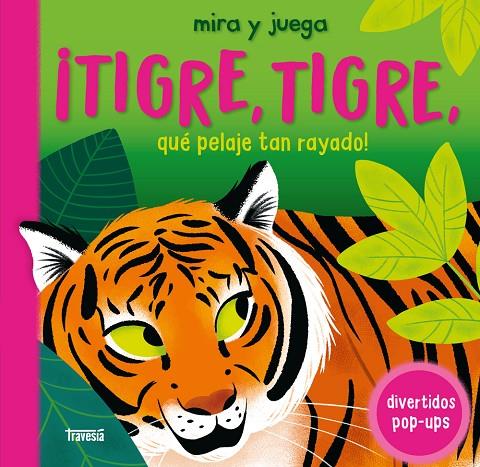 TIGRE, TIGRE, QUÉ PELAJE TAN RAYADO! | 9786075840666 | BOOKS, CAMPBELL