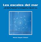 ESCALES DEL MAR, LES | 9788494834301 | ALOGUÍN I PALLACH, RAMON