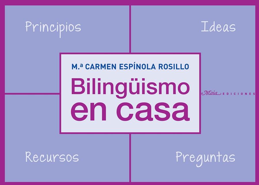 BILINGÜISMO EN CASA | 9788492724758 | ESPÍNOLA ROSILLO, Mª CARMEN