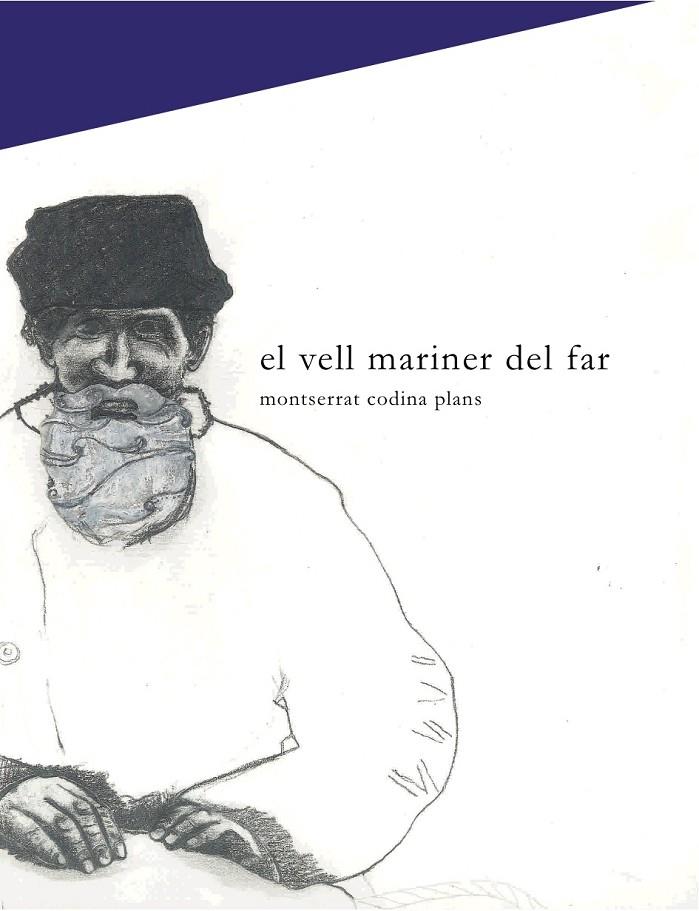 VELL MARINER DEL FAR, EL | 9788494416699 | CODINA PLANS, MONTSE