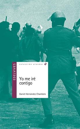 YO ME IRÉ CONTIGO | 9788426391513 | HERNÁNDEZ CHAMBERS, DANIEL