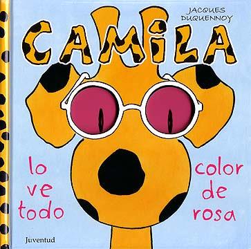 CAMILA LO VE TODO COLOR DE ROSA | 9788426135292 | DUQUENNOY, JACQUES