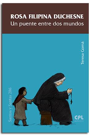 ROSA FILIPINA UN PUENTE ENTRE DOS MUNDOS | 9788491654933 | GOMÀ I RIBAS, TERESA