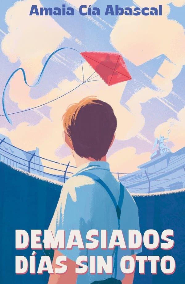 DEMASIADOS DÍAS SIN OTTO | 9788410557673 | CÍA ABASCAL, AMAIA