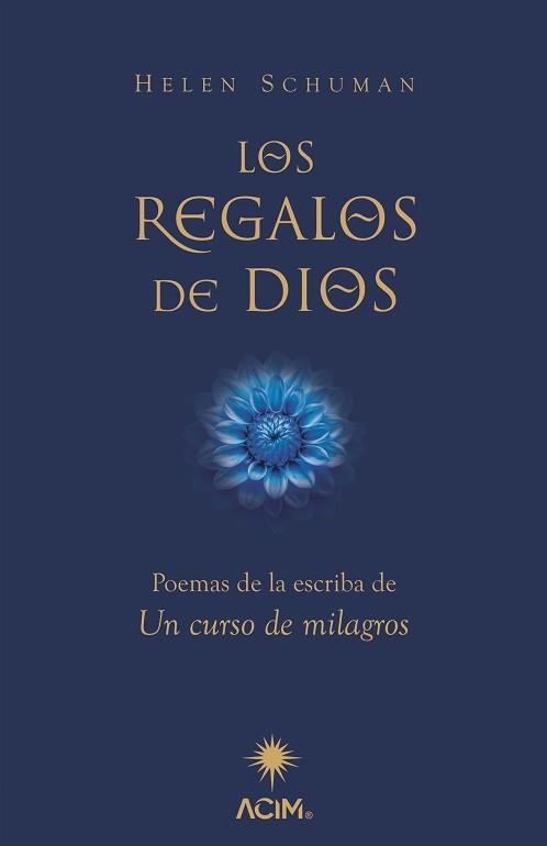 REGALOS DE DIOS, LOS | 9788412974843 | SCHUMAN, HELEN