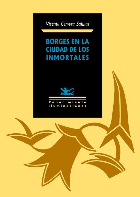 BORGES EN LA CIUDAD DE LOS INMORTALES | 9788484725350 | CERVERA SALINAS, VICENTE