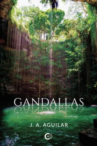GANDALLAS | 9788419267306 | AGUILAR, J. A.