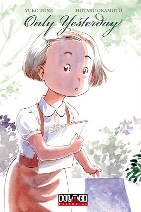 ONLY YESTERDAY 01 | 9788492458035 | OKAMOTO, HOTARU