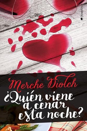 ¿QUIÉN VIENE A CENAR ESTA NOCHE? | 9788416384716 | DIOLCH, MERCHE