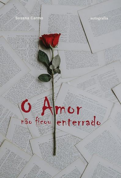 O AMOR NÃO FICOU ENTERRADO | 9791388117695 | CARMO, SUSANA
