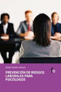 PREVENCION DE RIESGOS LABORALES PARA PSICOLOGOS | 9788498910599 | CEBALLOS ATIENZA, RAFAEL