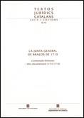 JUNTA GENERAL DE BRAÇOS DE 1713, LA. L'AMBAIXADA DALMASES I ALTRA DOCUMENTACIÓ (1713-1714) | 9788439378495 | SERRA I PUIG, EVA / PONS I ALZINA, JOAN