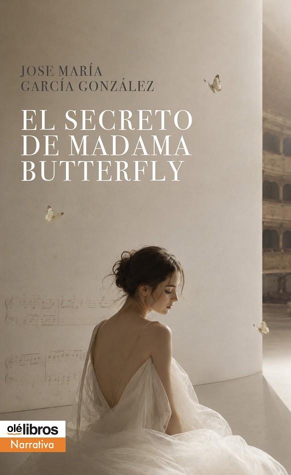 SECRETO DE MADAMA BUTTERFLY, EL | 9791388285257 | GARCIA GONZALEZ, JOSE MARIA