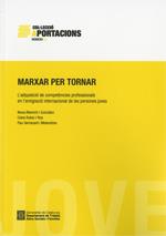 MARXAR PER TORNAR | 9788439394747 | ALBERICH GONZÁLEZ, NEUS / RUBIO I ROS, CLARA / SERRACANT I MELENDRES, PAU