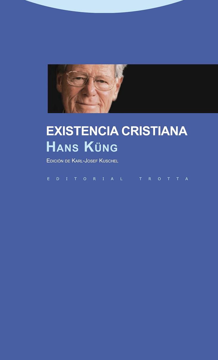 EXISTENCIA CRISTIANA | 9788498792676 | KÜNG / KUSCHEL