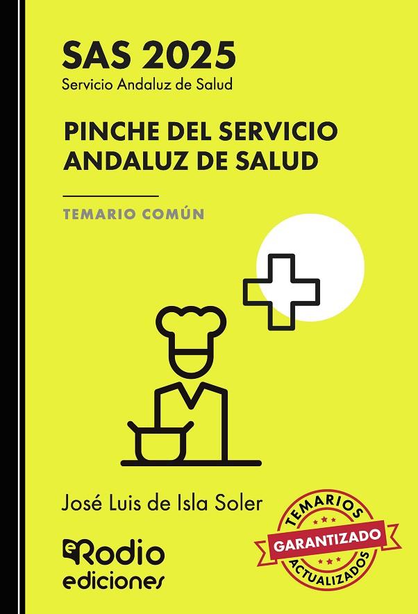 PINCHE DEL SERVICIO ANDALUZ DE SALUD. TEMARIO COMÚ | 9791387537692 | DE ISLA SOLER, JOSÉ LUIS