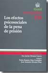 EFECTOS PSICOSOCIALES DE LA PENA DE PRISIÓN, LOS | 9788498764932 | FRANCISCO JAVIER ÁLVAREZ GARCÍA/PEDRO RAMÓN DÍEZ GONZÁLEZ/JOSÉ ANTONIO ÁLVAREZ DÍAZ
