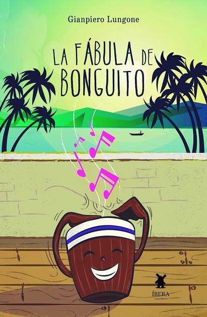 FABULA DE BONGUITO, LA | 9789893800652 | LUNGONE, GIANPIERO