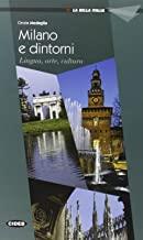MILANO E DINTORNI LINGUA ARTE CULTURA | 9788853013484