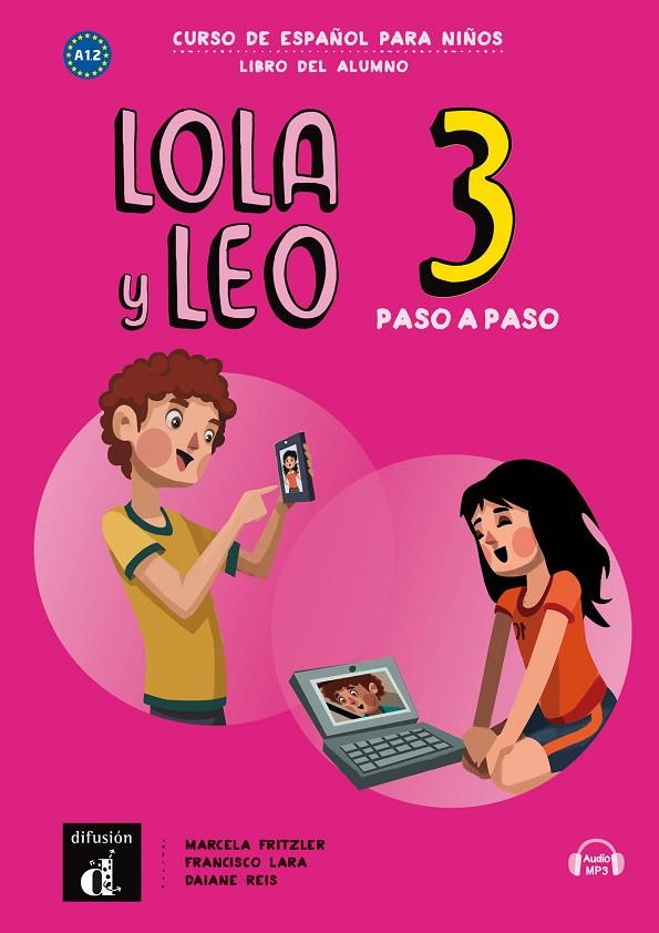 LOLA Y LEO PASO A PASO 3 ALUM | 9788417710712 | FRITZLER, MARCELA/LARA, FRANCISCO/REIS, DAIANE
