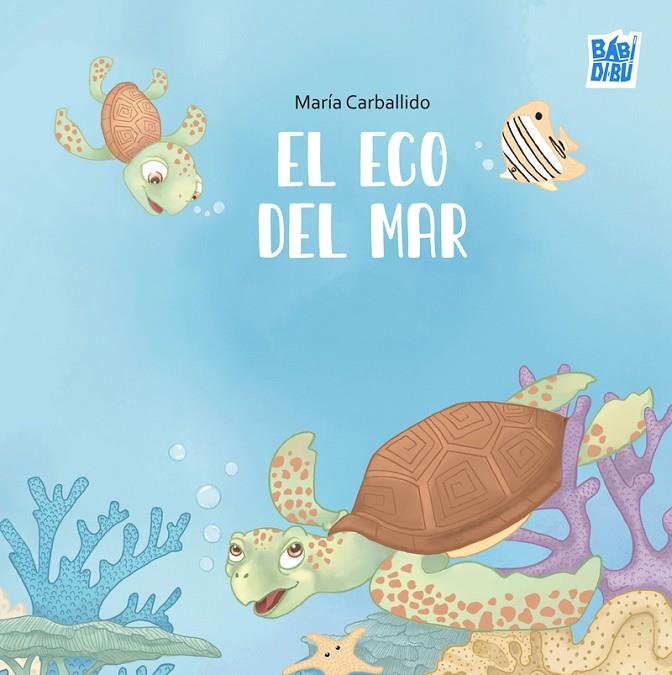 ECO DEL MAR, EL | 9791387982539 | CARBALLIDO, MARIA