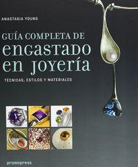 GUIA COMPLETA DE ENGASTADO EN JOYERIA | 9788492810833 | YOUNG, ANASTASIA