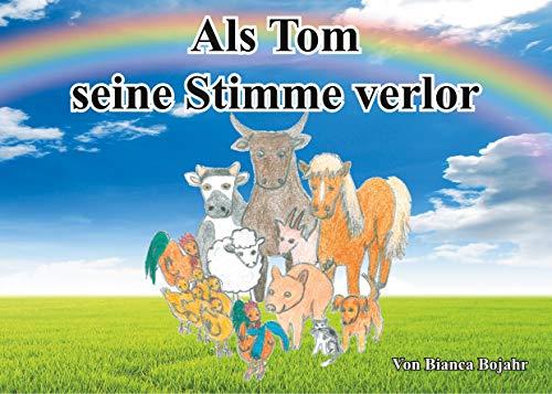 ALS TOM SEINE STIMME VERLOR | 9783735770349 | BOJAHR, BIANCA