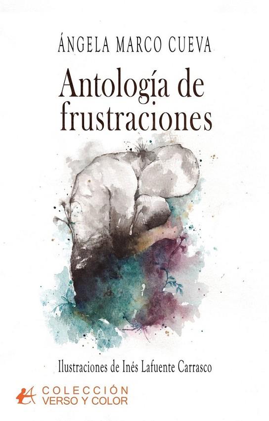 ANTOLOGÍA DE FRUSTRACIONES | 9791388195808 | MARCO CUEVA, ANGELA