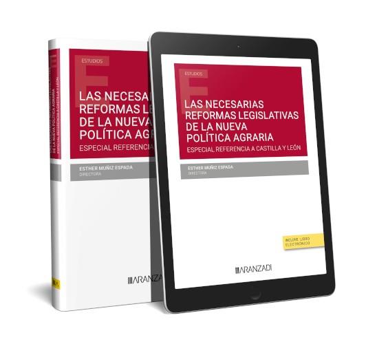 NECESARIAS REFORMAS LEGISLATIVAS DE LA NUEVA POLÍTICA AGRARI, LAS | 9788411629119 | MUÑIZ ESPADA, ESTHER
