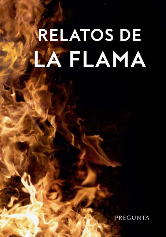 RELATOS DE LA FLAMA | 9788417532925