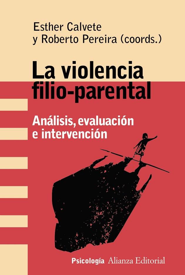 VIOLENCIA FILIO-PARENTAL, LA | 9788491816300 | CALVETE, ESTHER / PEREIRA, ROBERTO