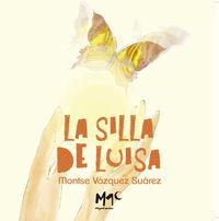 SILLA DE LUISA, LA | 9788493822361 | VAZQUEZ SUAREZ, MONTSE