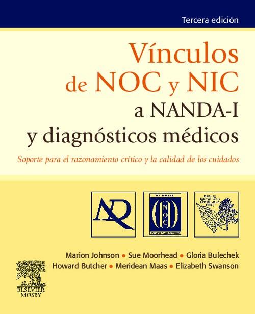 VINCULOS DE NOC Y NIC A NANDA-I Y DIAGNOSTICOS MEDICOS | 9788480869133