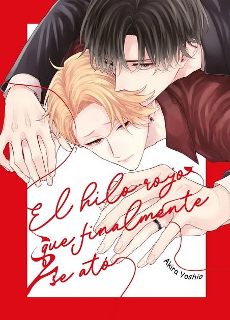 HILO ROJO QUE FINALMENTE SE ATÓ, EL | 9791399172126 | YOSHIO, AKIRA