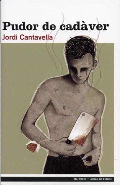 PUDOR DE CADAVER | 9788496563315 | CANTAVELLA, JOSEP