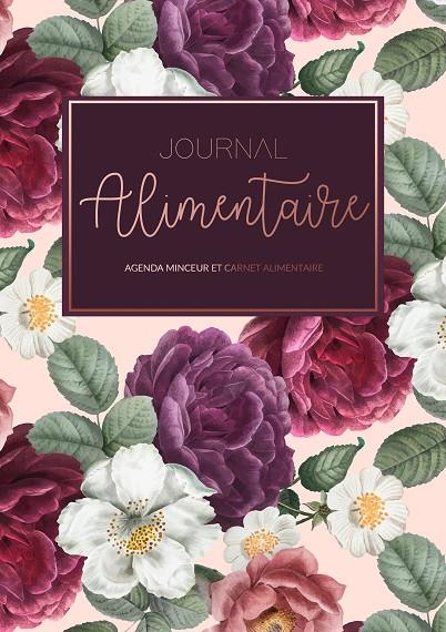 JOURNAL ALIMENTAIRE - CARNET ALIMENTAIRE ET AGENDA | 9782322091317 | LOSTALGIO, LAURA