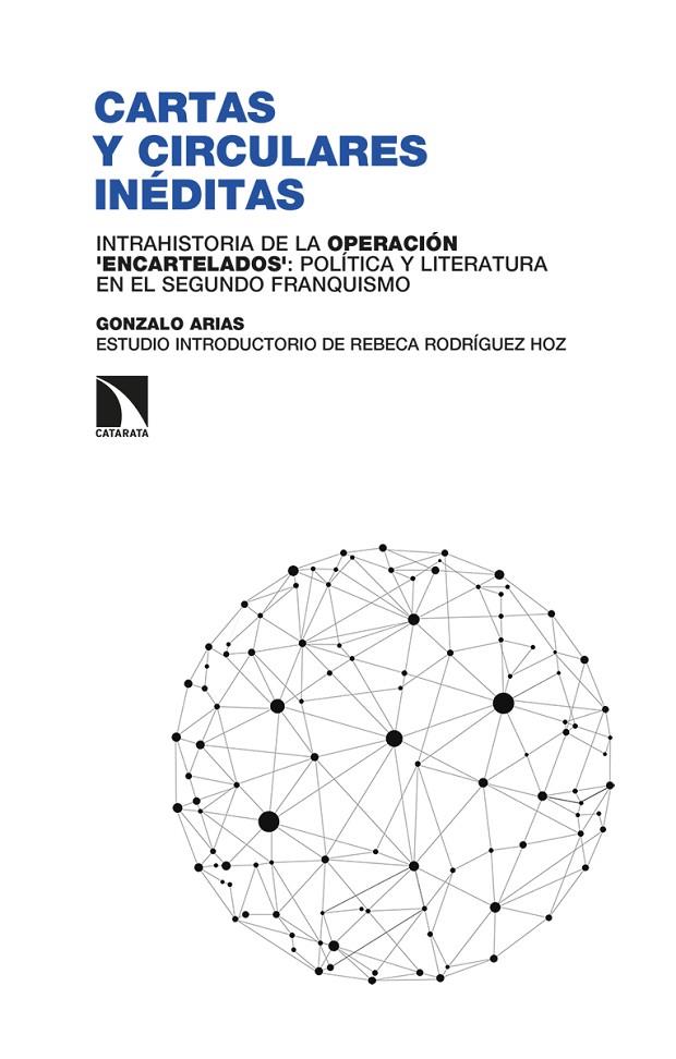 CARTAS Y CIRCULARES INÉDITAS | 9788413529172 | ARIAS, GONZALO