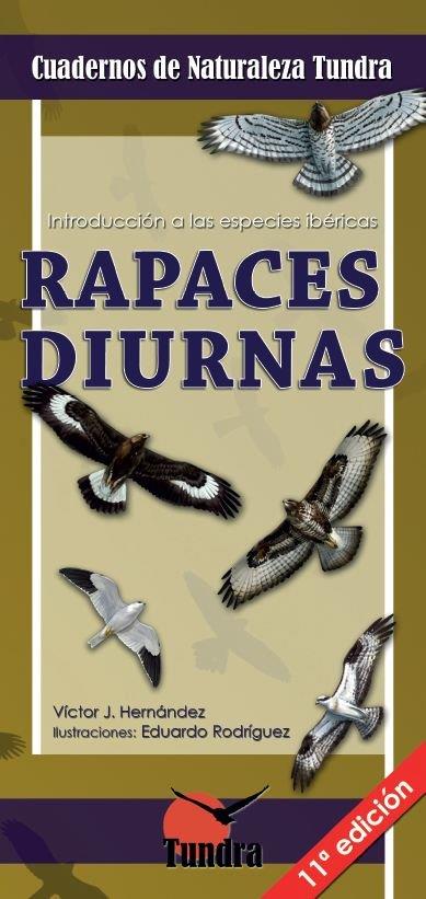 RAPACES DIURNAS | 9788416702916 | HERNANDEZ, VICTOR J.