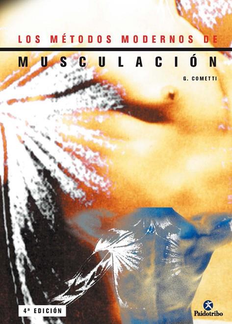 MÉTODOS MODERNOS DE MUSCULACIÓN, LOS | 9788480193894 | COMETTI, G.